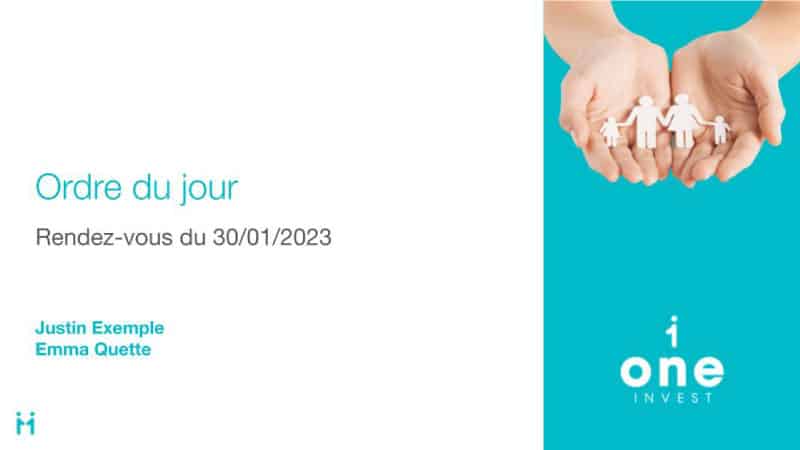 Ordre du jour du 30/01/2023, mains tenant une famille, logo One Invest.